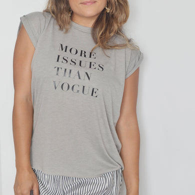 More Issues Than Vogue - Rolled Cuffs Tee