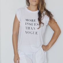 Load image into Gallery viewer, More Issues Than Vogue - Rolled Cuffs Tee - White